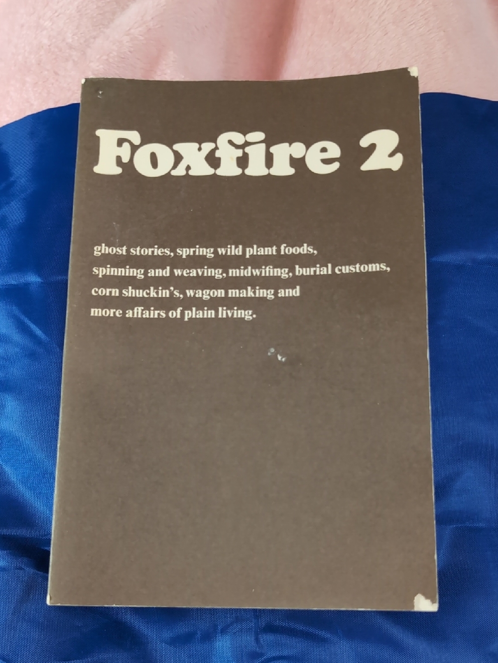 Foxfire 2 Book